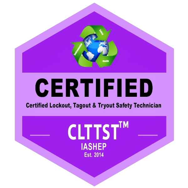 Certified Lockout, Tagout & Tryout Safety Technician (CLTTST) Badge