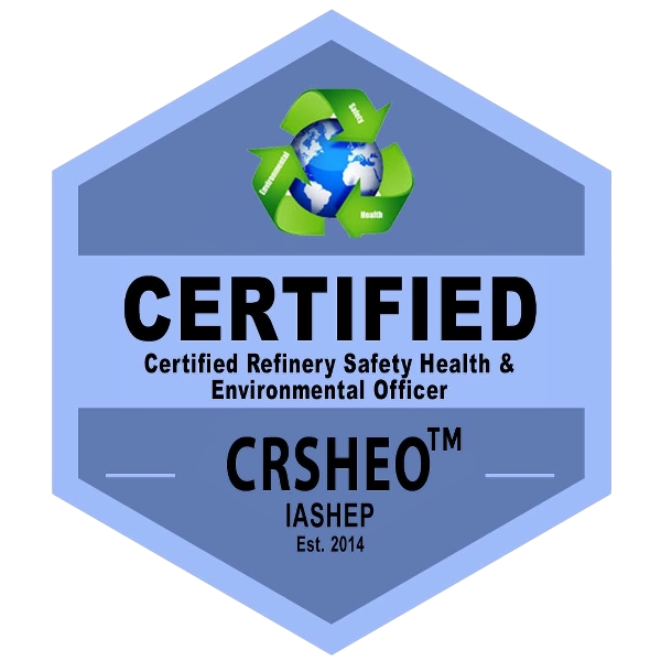 Certified Refinery Safety, Health & Environmental Officer (CRSHEO) Badge